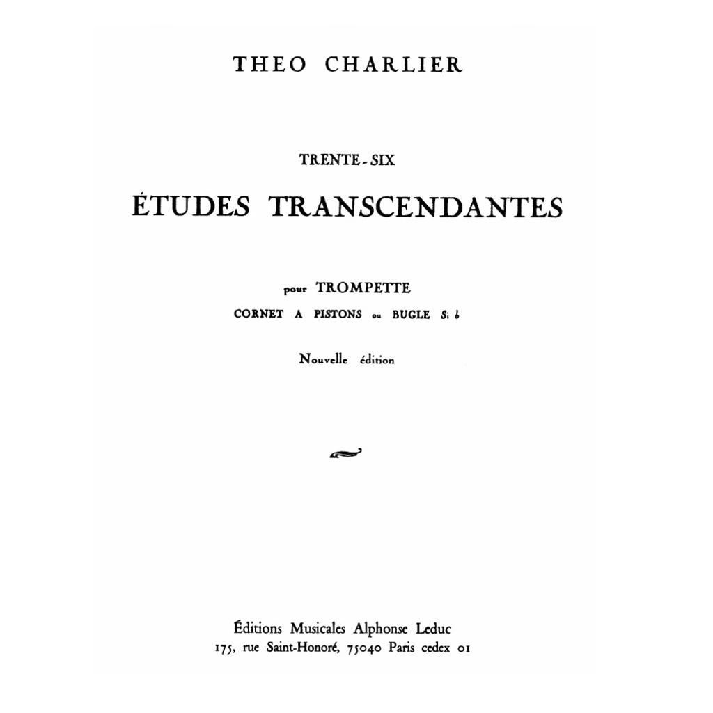 Theo Charlier Trente-six ETUDES TRANSCENDANTES pour TROMPETTE - Alphone Leduc