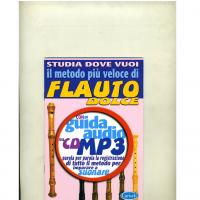 Studia dove vuoi Il metodo piÃ¹ veloce di Flauto Dolce - Carisch