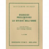 Riccardo Scozzi Esercizi preliminari per LO STUDIO DELL'OBOE I e II ANNO - Edizioni Curci