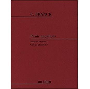 Cesar Franck Panis Angelicus Soprano o Tenore Canto e Pianoforte - Ricordi