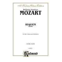 Mozart Requiem (K. 626) for Soli, Chorus and Orchestra - Kalmus