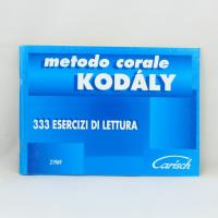 Metodo Corale KodÃ ly 333 Esercizi di lettura - Carisch