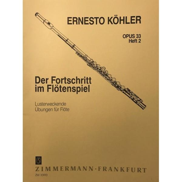 Kohler Opus 33 Heft II Der Fortschritt im Flotenspiel - Zimmermann Frankfurt