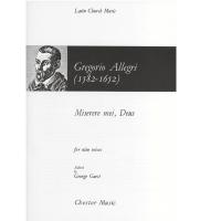 Gregorio Allegri (1582-1652) Miserere mei, Deus - Chester Music
