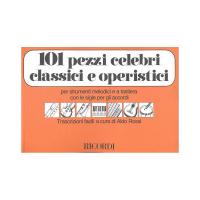 101 pezzi celebri classici e operistici - Ricordi