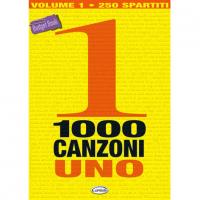 1000 Canzoni uno 250 spartiti - Carisch