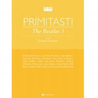 PRIMITASTI The Beatles 1 Franco Concina - VolontÃ¨ & Co_1