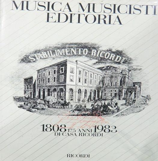 Musica Musicisti Editoria - Ricordi