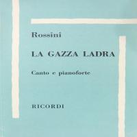 La Gazza Ladra  - Rossini Gioachino