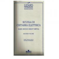 Lizard Unterberger - Scuola di Chitarra Elettrica Hard Rock e Heavy Metal SECONDO VOLUME
