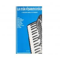 La Mia Fisarmonica - 10 Trascrizioni Originali Per Fisarmonica