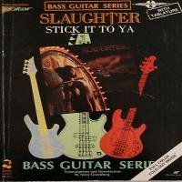 Bass Guitar Series - Slaughter Stick it to ya