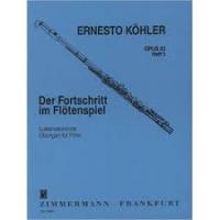 Ernesto Kohler - Der Fortschritt im Flotenspiel Op. 33 Heft 1