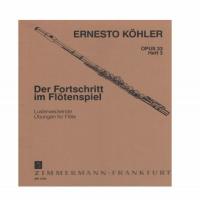 Ernesto Kohler - Der Fortschritt im Flotenspiel Op. 33 Heft 3