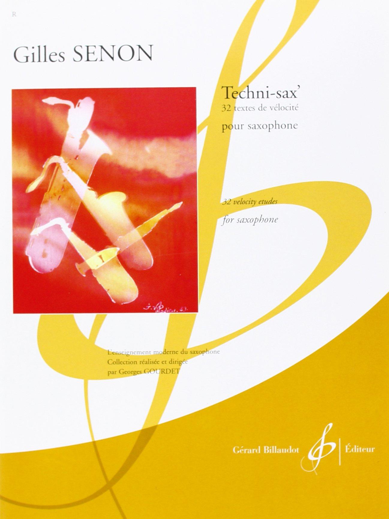 Gilles Senon - Techni-sax - 32 textes de velocite pour saxophone