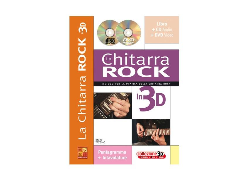 La Chitarra Rock in 3d - Libro + CD Audio + DVD Video